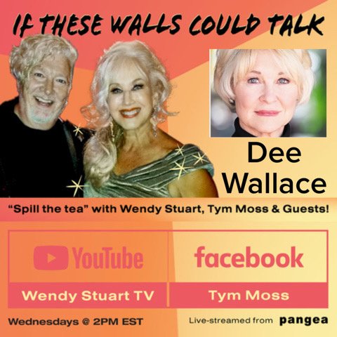 Dee Wallace Guests On “If These Walls Could Talk” With Hosts Wendy Stuart and Tym Moss Wednesday, November 19th, 2025 Dee Wallace Guests On “If These Walls Could Talk” With Hosts Wendy Stuart and Tym Moss Wednesday, November 19th, 2025