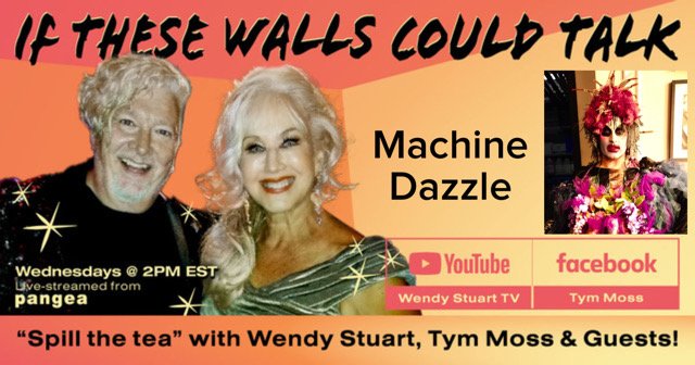 Machine Dazzle Guests On “If These Walls Could Talk” With Hosts Wendy Stuart and Tym Moss Wednesday, June 24th, 2026 Machine Dazzle Guests On “If These Walls Could Talk” With Hosts Wendy Stuart and Tym Moss Wednesday, June 24th, 2026