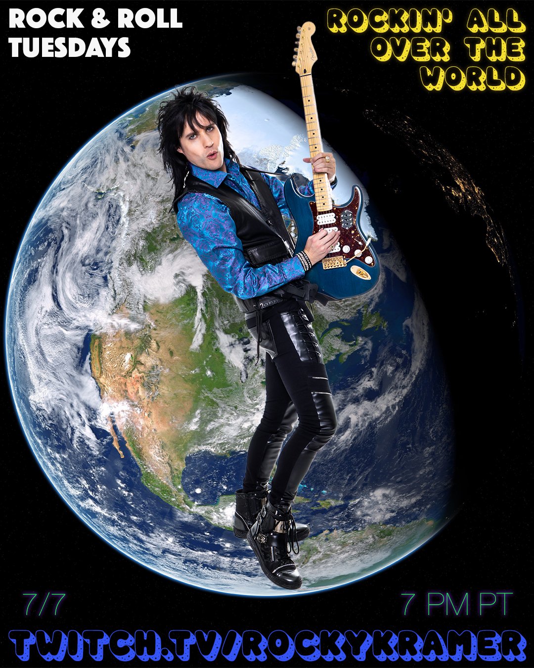 Rocky Kramer’s Rock & Roll Tuesdays Presents  “Rockin’ All Over The World” On Tuesday, July 7th, 2026 7 PM PT on Twitch